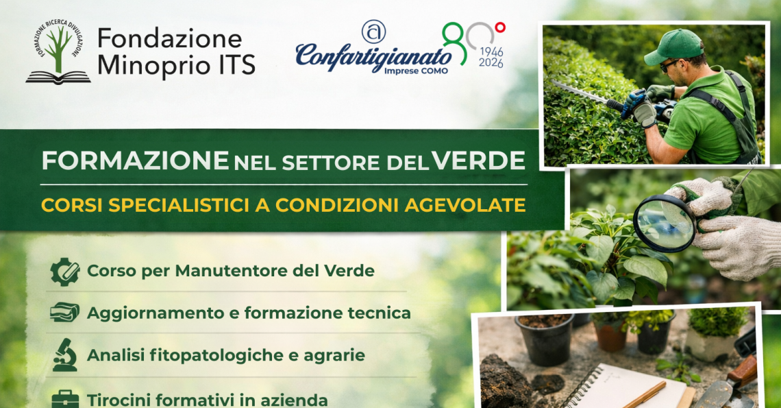 CONFARTIGIANATO IMPRESE COMO E FONDAZIONE MINOPRIO: NUOVA COLLABORAZIONE PER LA FORMAZIONE NEL SETTORE DEL VERDE